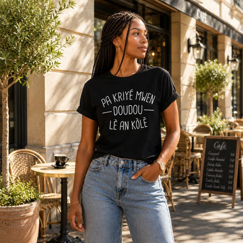 Image of T-shirt Femme - Pa kriyé mwen doudou lè an kòlè