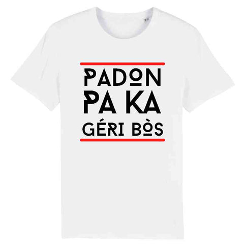 Image of tshirt homme padon pa ka géri bos