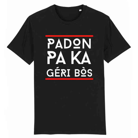 Image of padon pa ka géri bos tshirt homme