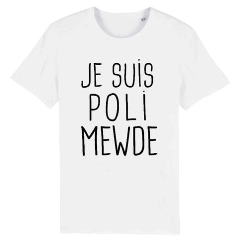 Image of je suis poli mewde t-shirt homme