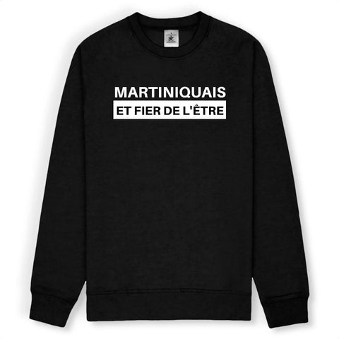 Image of Martiniquais et fier de l'être Sweat 