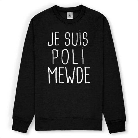 Image of sweat je suis poli mewde