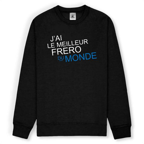 Image of j'ai le meilleur frero du monde sweat 