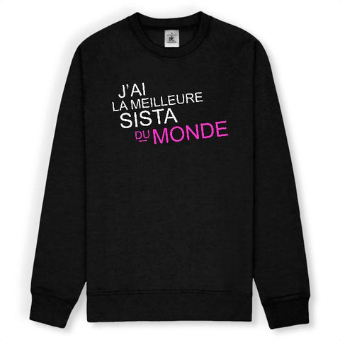 Image of j'ai la meilleure sista du monde sweat 