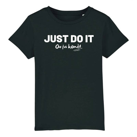 Image of T-Shirt Enfant - Just do it Ou ja konèt.