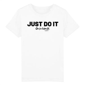 T-Shirt Enfant - Just do it Ou ja konèt.