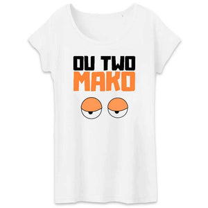 tshirt femme ou two mako maco