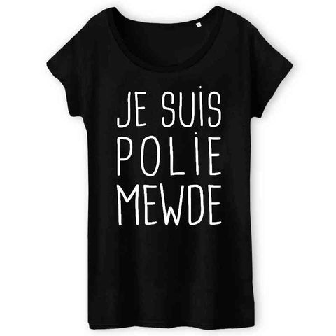Image of t-shirt femme je suis poli mewde