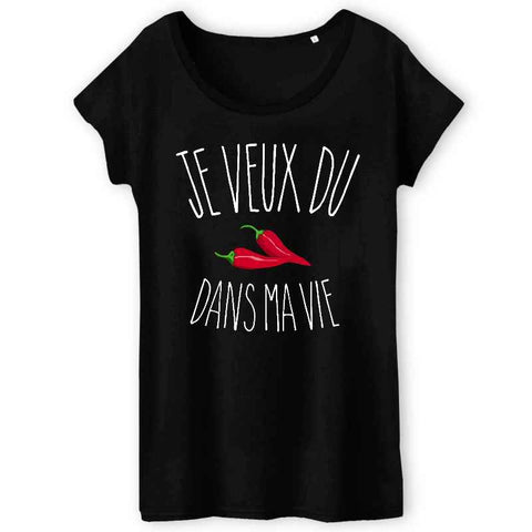 Image of je veux du piment dans ma vie tshirt femme 