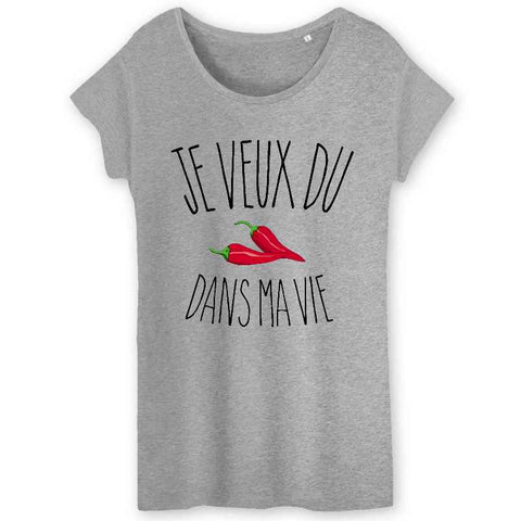 Image of  tshirt  je veux du piment dans ma vie femme 