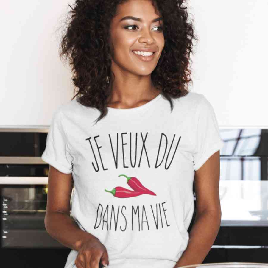 T-Shirt Femme - Je veux du piment dans ma vie