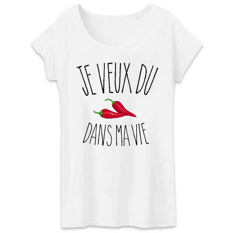 Image of tshirt femme je veux du piment dans ma vie