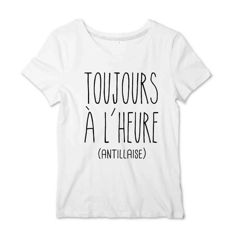 Image of T-shirt Femme - Toujours à l'heure (antillaise)